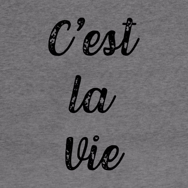 C'est la Vie That's Life French Quote vida Typography France by From Mars